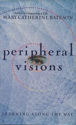 Peripheral Visions: Learning Along The Way