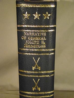 Narrative of Military Operations, Directed, During the Late War Between the States, By Joseph E. ...