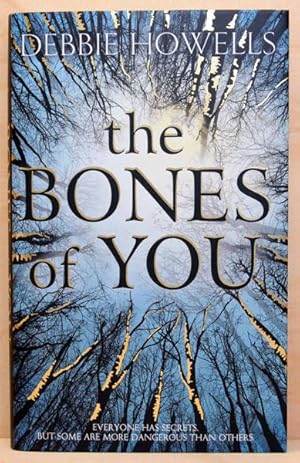 Seller image for The Bones of You (UK Signed, Lined & Dated Copy) for sale by Just Fiction Books