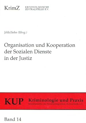 Organisation und Kooperation der sozialen Dienste in der Justiz.