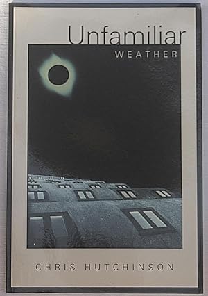 Seller image for Unfamiliar Weather for sale by The Glass Key