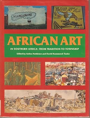 Bild des Verkufers fr African Art in Southern Africa - from Tradition to Township zum Verkauf von Snookerybooks