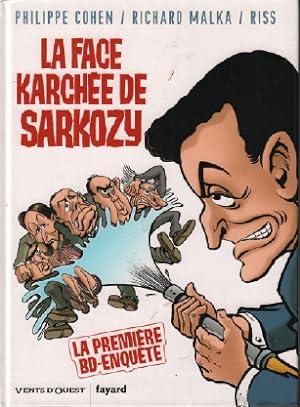 La Face karchée de Sarkozy Tome