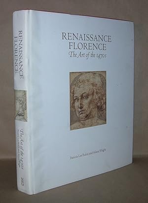 Immagine del venditore per RENAISSANCE FLORENCE The Art of the 1470s venduto da Evolving Lens Bookseller