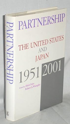 Seller image for Partnership, the United States and Japan 1951-2001 for sale by Alcuin Books, ABAA/ILAB