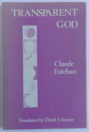 Immagine del venditore per Transparent God (Modern Poets in Translation Series, Vol. 2) (French and English Edition) venduto da Dela Duende Books
