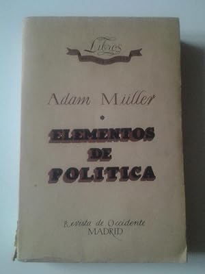 Imagen del vendedor de Elementos de poltica. Lecciones dadas en Dresden en el invierno de 1808-1809 a la venta por MAUTALOS LIBRERA