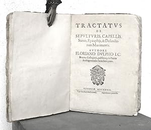 Seller image for Tractatus de Sepulturis, Capellis, Statuis, Epitaphiis, & Defunctorum Munimentis for sale by AU SOLEIL D'OR Studio Bibliografico