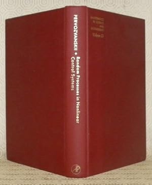 Image du vendeur pour Random Processes in Nonlieanr Control Systems. Translated by Scripta Technica, Inc. Translation Editor: Ivo Herzer. Mathematics in Science and Engineering, Volume 15. mis en vente par Bouquinerie du Varis