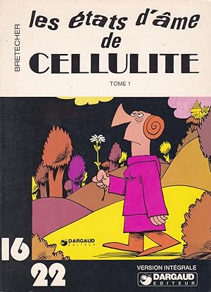 Image du vendeur pour Les tats d'me de Cellulite - tome 1 mis en vente par Pare Yannick