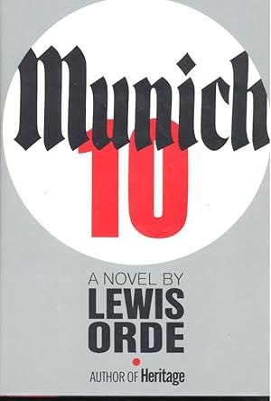 Munich 10 [Ten] : [a Novel.]