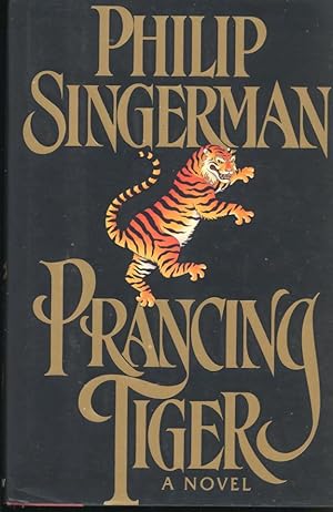 Immagine del venditore per Prancing Tiger : [a Novel] venduto da Joseph Valles - Books