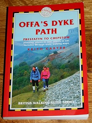 Offa's Dyke Path. Prestatyn to Chepstow. Planning, Places to Stay, Places to Eat, Includes 88 Lar...