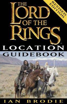 Seller image for The Lord Of The Rings Location Guidebook - New Zealand Book of the Year (1st Edition . First Print thus) for sale by First.Editions1st