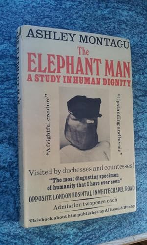 Seller image for THE ELEPHANT MAN - A STUDY IN HUMAN DIGNITY for sale by Ron Weld Books