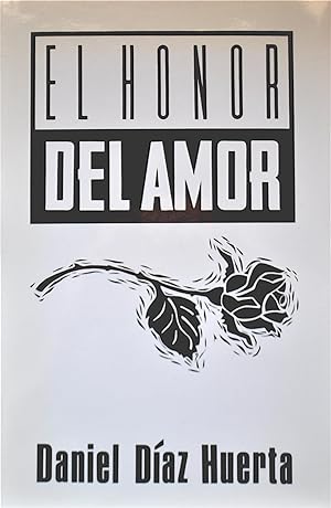 Bild des Verkufers fr El Honor Del Amor zum Verkauf von Casa Camino Real