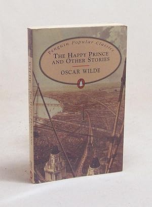 Imagen del vendedor de The happy prince and other stories / Oscar Wilde a la venta por Versandantiquariat Buchegger