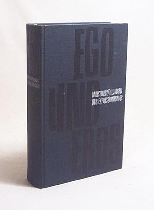Bild des Verkufers fr Ego und Eros : Meistererzhlungen des Expressionismus / Hrsg. von Karl Otten. [Mit e. Nachw. von Heinz Schffler] zum Verkauf von Versandantiquariat Buchegger
