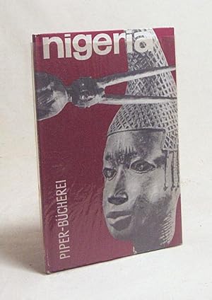 Bild des Verkufers fr Nigeria : 2000 Jahre afrikan. Plastik. 45 Abb. / Aufn. von Walter Dryer. Nachw. von Andreas Lommel zum Verkauf von Versandantiquariat Buchegger