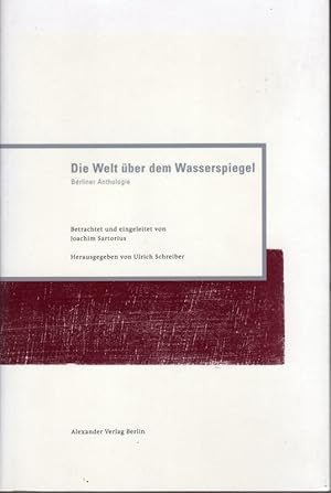 Seller image for Die Welt ber dem Wasserspiegel. for sale by Bchergalerie Westend