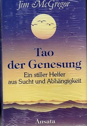 Seller image for Tao der Genesung. for sale by Bchergalerie Westend