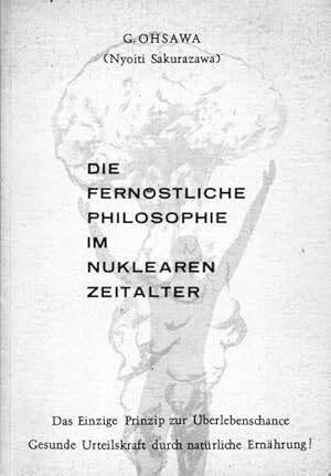 Seller image for Die fernstliche Philosophie im nuklearen Zeitalter. for sale by Bchergalerie Westend