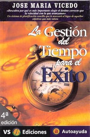 Seller image for La gestin del tiempo para el xito for sale by SOSTIENE PEREIRA