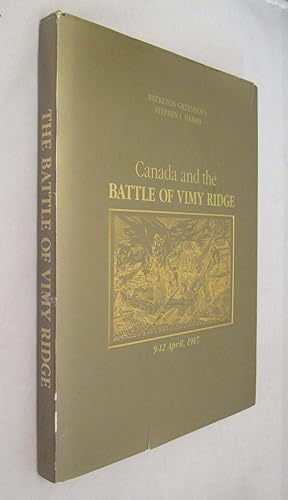 Immagine del venditore per Canada and the Battle of Vimy Ridge venduto da Renaissance Books