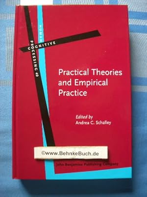 Bild des Verkufers fr Practical Theories and Empirical Practice: A Linguistic Perspective (Human Cognitive Processing, Volume 40 / Band 40) zum Verkauf von Antiquariat BehnkeBuch