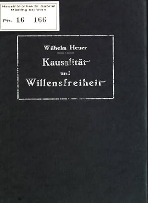 Bild des Verkufers fr Kausalitt und Willensfreiheit zum Verkauf von books4less (Versandantiquariat Petra Gros GmbH & Co. KG)