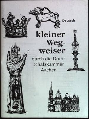 Imagen del vendedor de Kleiner Wegweiser durch die Domschatzkammer Aachen a la venta por books4less (Versandantiquariat Petra Gros GmbH & Co. KG)