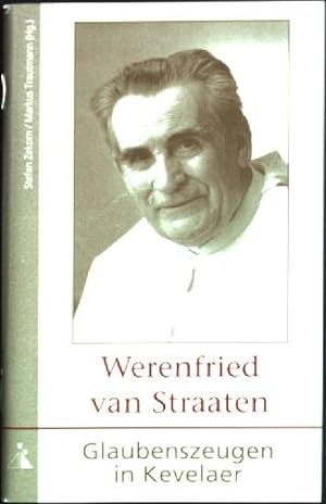 Imagen del vendedor de Glaubenszeugen in Kevelaer: Werenfried an Straaten a la venta por books4less (Versandantiquariat Petra Gros GmbH & Co. KG)