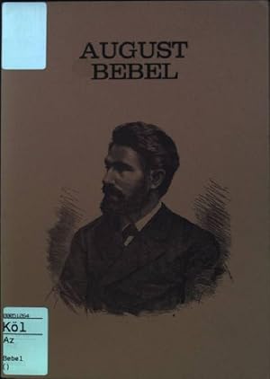 Bild des Verkufers fr August Bebel: Pionier unserer Zeit Klner Biographien; 3 zum Verkauf von books4less (Versandantiquariat Petra Gros GmbH & Co. KG)