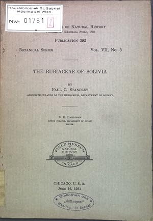 Bild des Verkufers fr The Rubiaceae of Bolivia; Botanical Series, Vol. VII, No. 3; zum Verkauf von books4less (Versandantiquariat Petra Gros GmbH & Co. KG)
