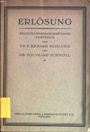 Seller image for Erlsung: religis-wissenschaftliche Vortrge for sale by books4less (Versandantiquariat Petra Gros GmbH & Co. KG)