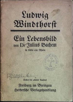 Bild des Verkufers fr Ludwig Windthorst: ein Lebensbild zum Verkauf von books4less (Versandantiquariat Petra Gros GmbH & Co. KG)
