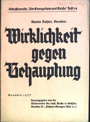 Bild des Verkufers fr Wirklichkeit gegen Behauptung Um Evangelium und Kirche; Heft 14 zum Verkauf von books4less (Versandantiquariat Petra Gros GmbH & Co. KG)