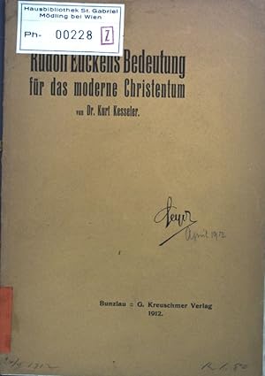 Bild des Verkufers fr Rudolf Euckens Bedeutung fr das moderne Christentum; zum Verkauf von books4less (Versandantiquariat Petra Gros GmbH & Co. KG)