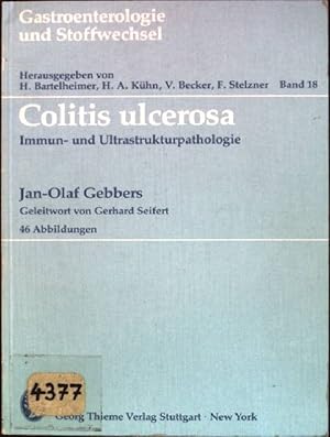 Imagen del vendedor de Colitis ulcerosa: Immun- u. Ultrastrukturpathologie. Gastroenterologie und Stoffwechsel; Bd. 18 a la venta por books4less (Versandantiquariat Petra Gros GmbH & Co. KG)