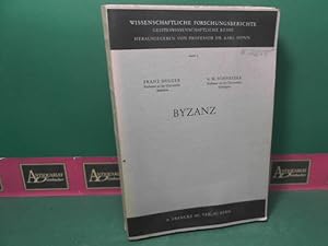 Bild des Verkufers fr Byzanz. (= Wissenschaftliche Forschungsberichte, Geisteswissenschaftliche Reihe, Band 5). zum Verkauf von Antiquariat Deinbacher