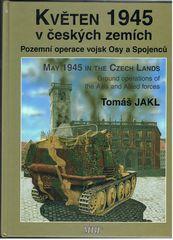 Bild des Verkufers fr May 1945 In The Czech Lands: Ground operations of the Axis and Allied Forces zum Verkauf von Q's Books Hamilton