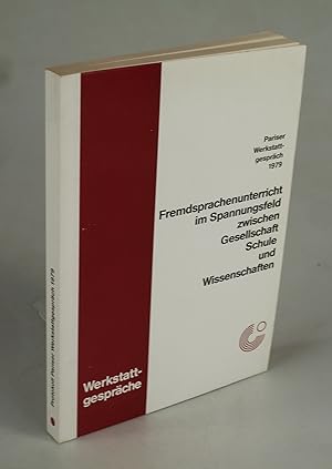 Bild des Verkufers fr Fremdsprachenunterricht im Spannungsfeld zwischen Gesellschaft, Schule und Wissenschaften. zum Verkauf von Antiquariat Dorner