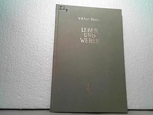 Leben und weben. [- Gedichte ].