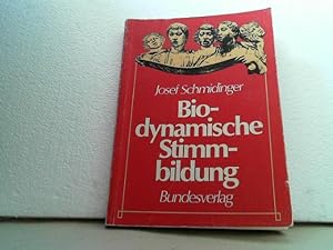 Biodynamische Stimmbildung. - Ein praktischer Lehrgang bis zum deutschen Belcanto. [Ill.: Emanuel...