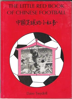 The Little Red Book of Chinese Football