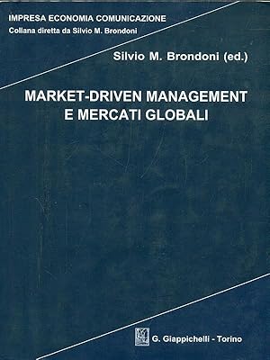Bild des Verkufers fr Market-driven management e mercati globali zum Verkauf von Librodifaccia