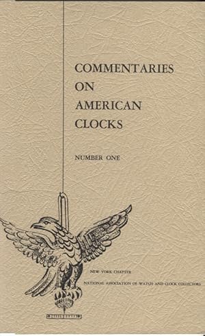 Seller image for Commentaries on American Clocks, Number One for sale by Anthology Booksellers