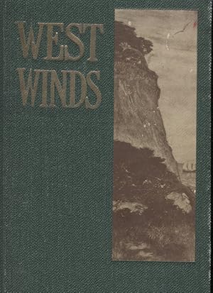 Imagen del vendedor de West Winds: California's Book of Fiction, Written by California Authors and Illustrated by California Artists a la venta por Anthology Booksellers