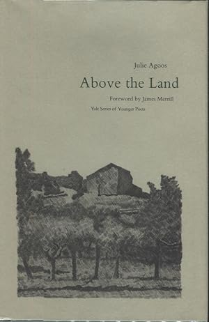 Seller image for Above the Land (Yale Series of Younger Poets) for sale by Anthology Booksellers