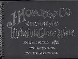 J. Hoare & Co., Corning, N.Y.: The Pioneers in Glass Cutting